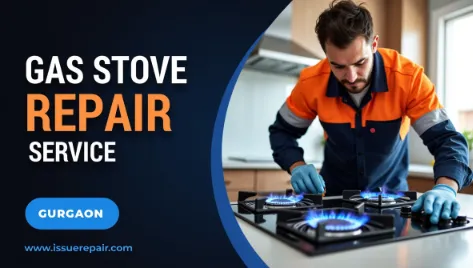 Expert Gas Stove Repair in Gurgaon – Book Service Online